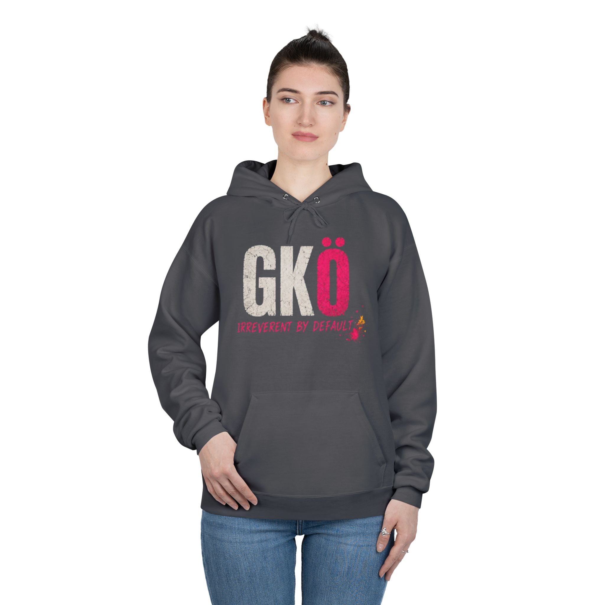 GKÖ Irreverent By Default Hoodie — Graphic Pullover for Bold Humor