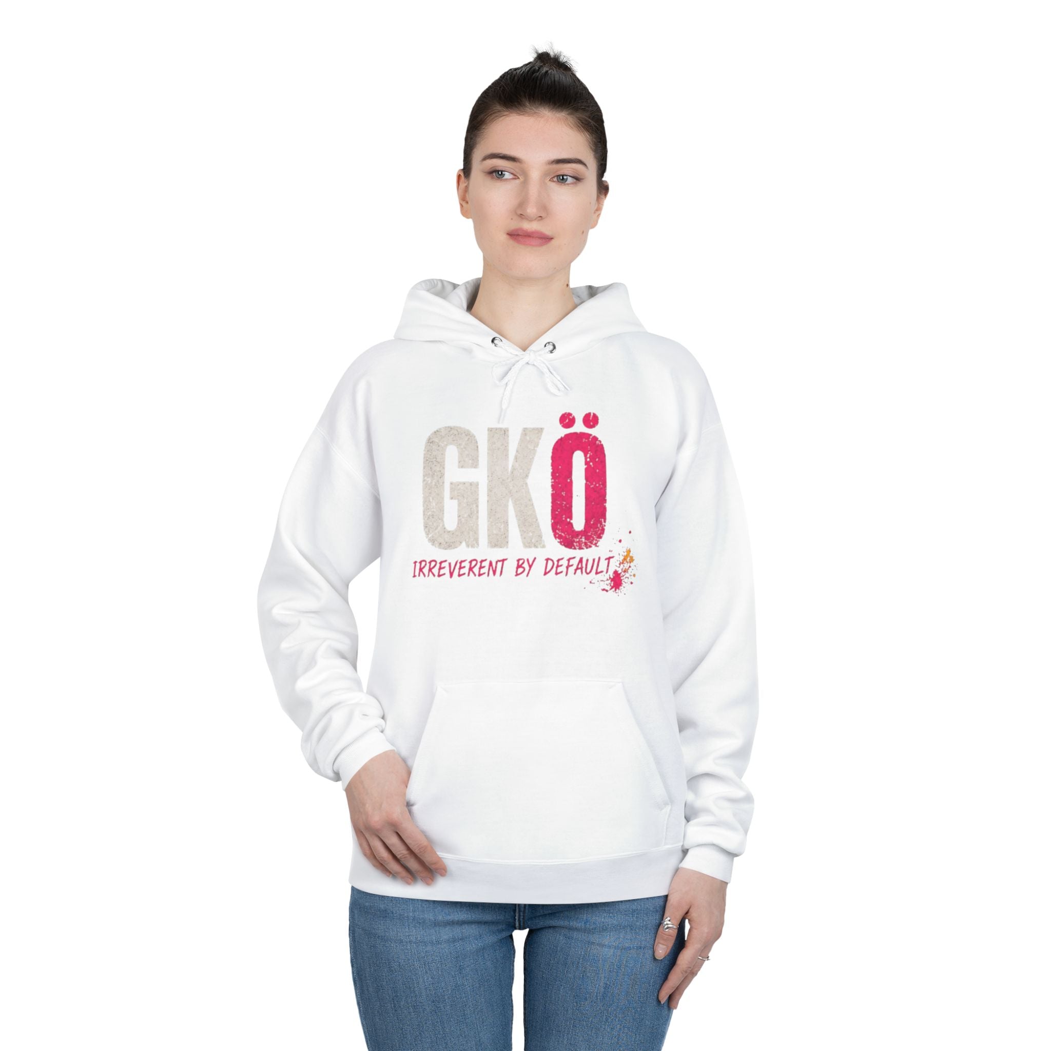 GKÖ Irreverent By Default Hoodie — Graphic Pullover for Bold Humor